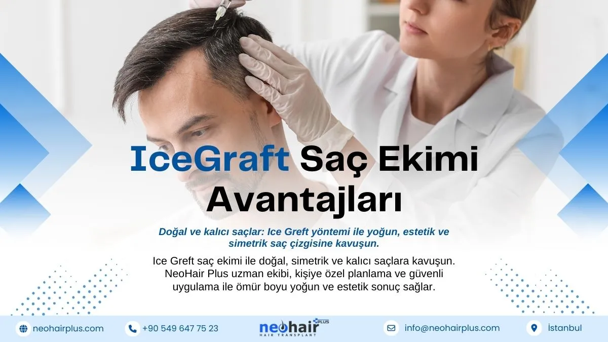 Ice Greft saç ekimi ile doğal, simetrik ve kalıcı saçlara kavuşun. NeoHair Plus uzman ekibi, kişiye özel planlama ve güvenli uygulama ile ömür boyu yoğun ve estetik sonuç sağlar.