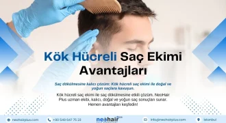 Kök hücreli saç ekimi ile saç dökülmesine etkili çözüm. NeoHair Plus uzman ekibi, kalıcı, doğal ve yoğun saç sonuçları sunar. Hemen avantajları keşfedin!