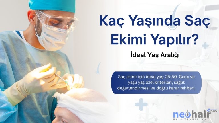 Saç ekimi için ideal yaş: 25-50. Genç ve yaşlı yaş özel kriterleri, sağlık değerlendirmesi ve doğru karar rehberi.